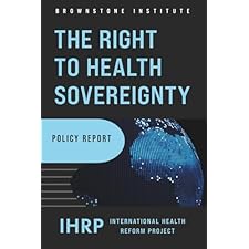 The Right to Health Sovereignty: Policy Report by the International Health Reform Project
